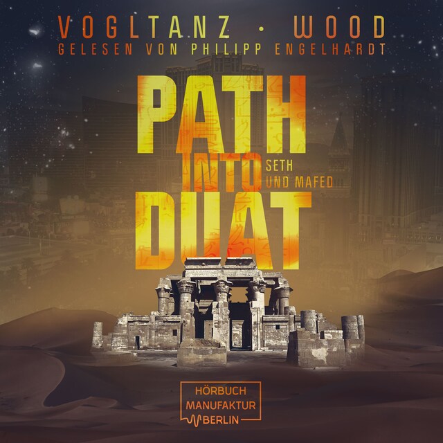 Book cover for Path into Duat - Kemet - Seth und Mafed, Band 2 (ungekürzt)