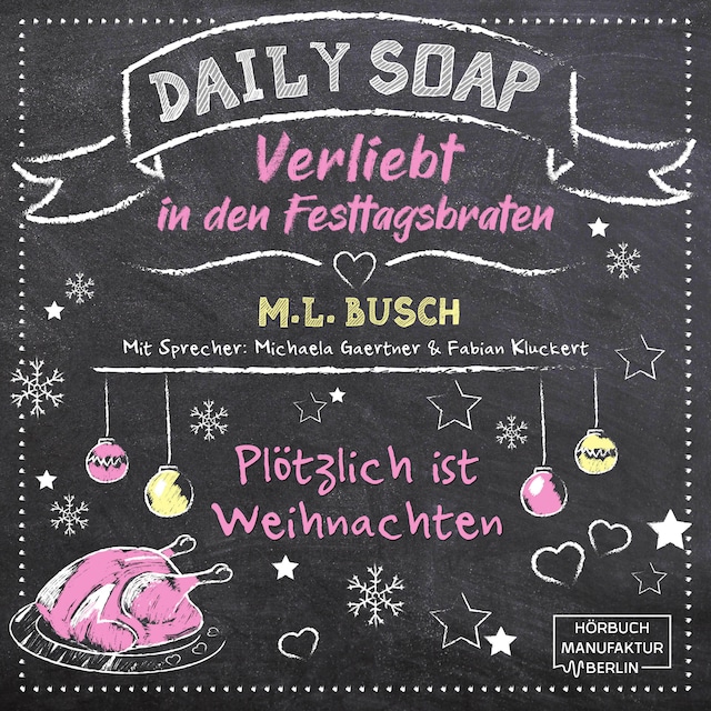 Book cover for Daily Soap - Verliebt in den Festtagsbraten - Plötzlich ist Weihnachten (ungekürzt)