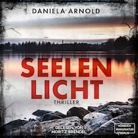Seelenlicht (ungekürzt)