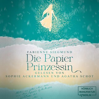 Die Papierprinzessin (ungekürzt) als Hörbuch