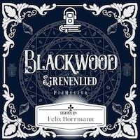 Sirenenlied - Blackwood Reihe, Band 2 (ungekürzt)