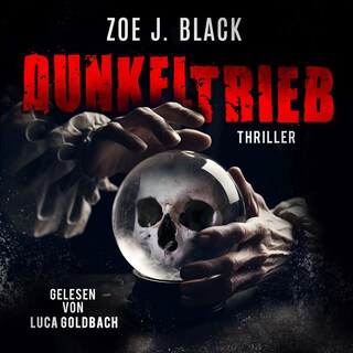 Dunkeltrieb - Künzel und & Lobenstein-Thriller, Band 16 (ungekürzt) als Hörbuch