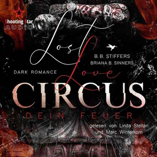 Book cover for Lost Love Circus: Dein Feuer - Dark Romance - Enemies to Lovers, Band 1 (ungekürzt)