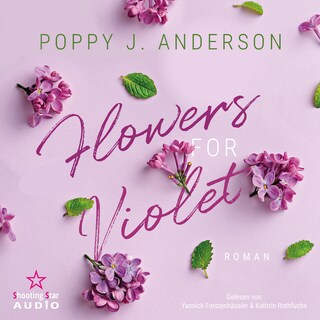 Flowers for Violet - Blütenküsse in Notting Hill, Band 1 (ungekürzt) als Hörbuch