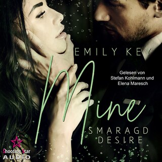 Mine: Smaragd Desire - Mine-Family-Reihe, Band 1 (ungekürzt) als Hörbuch