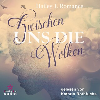 Zwischen uns die Wolken (ungekürzt) als Hörbuch