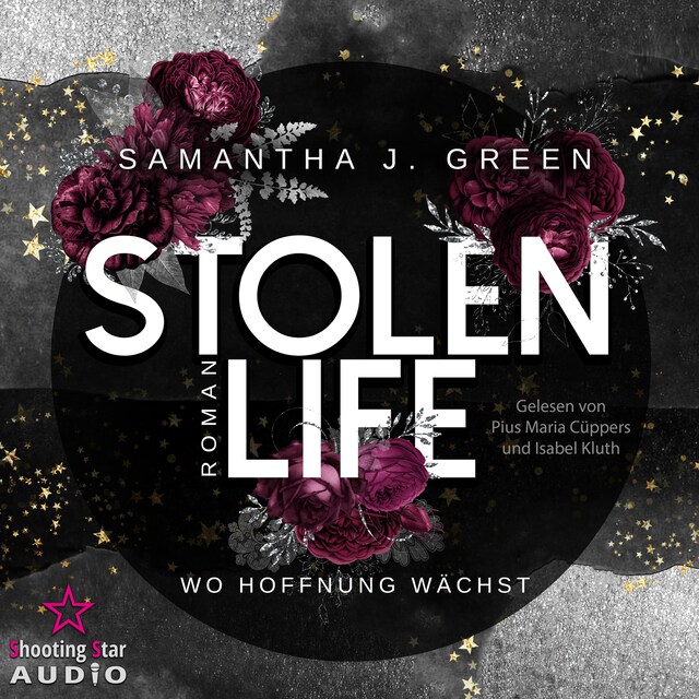 Book cover for Stolen Life: Wo Hoffnung wächst - Stolen Life, Band 1 (ungekürzt)