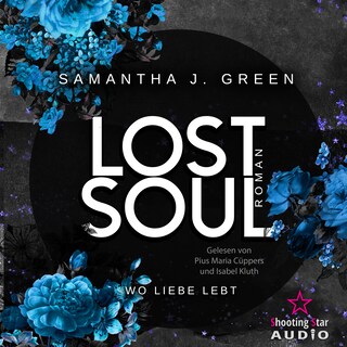Lost Soul: Wo Liebe lebt - Stolen Life, Band 2 (ungekürzt) als Hörbuch