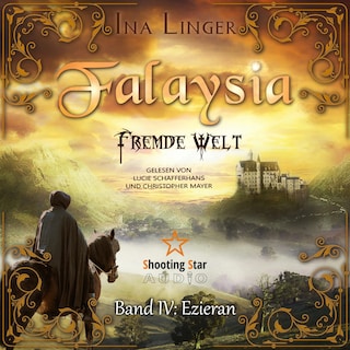 Ezieran - Falaysia - Fremde Welt, Band 4 (ungekürzt) als Hörbuch