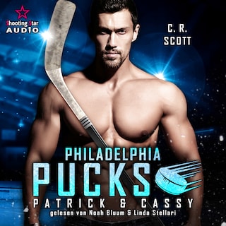 Philadelphia Pucks: Patrick & Cassy - Philly Ice Hockey, Band 22 (ungekürzt) als Hörbuch