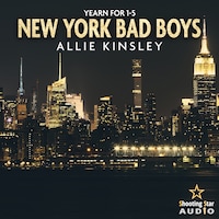 New York Bad Boys: Der Sammelband - Band 1 bis 5 - Yearn for (ungekürzt)