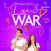 Love & War: November vs. Hudson (ungekürzt)