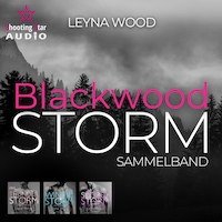 Blackwood Storm - Der Sammelband - Blackwood STORM Trilogie, Band 4 (ungekürzt)