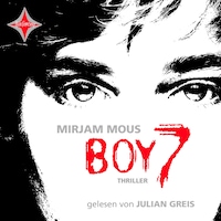 Boy 7 - Vertraue niemandem. Nicht einmal dir selbst (ungekürzt)