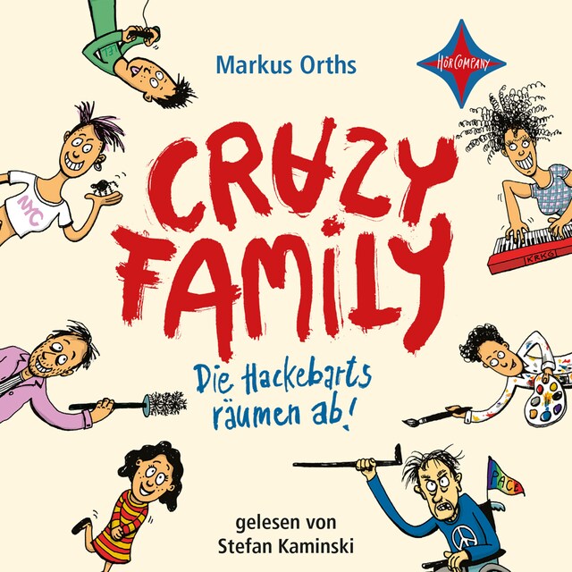 Couverture de livre pour Die Hackebarts räumen ab - Crazy Family, Teil 1 (ungekürzt)