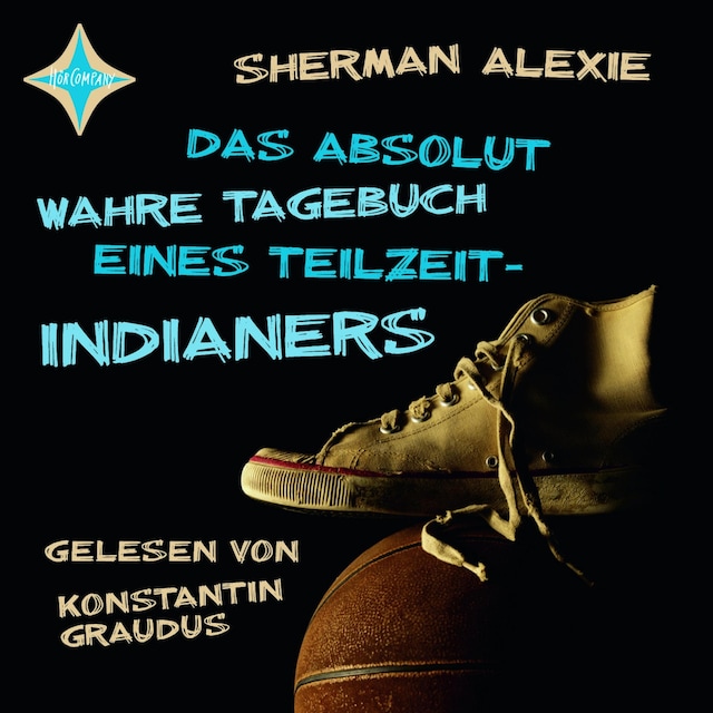 Book cover for Das absolut wahre Tagebuch eines Teilzeit-Indianers (ungekürzt)