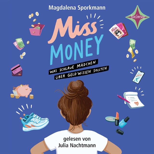 Book cover for Miss Money - Was schlaue Mädchen über Geld wissen sollten (ungekürzt)