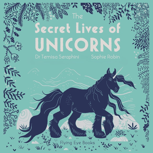 Bokomslag för The Secret Lives of Unicorns (Unabridged)