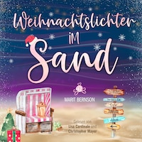 Weihnachtslichter im Sand - Strandkorbwunder, Band 8 (ungekürzt)