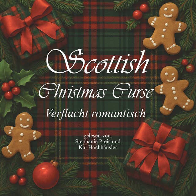 Bokomslag for Scottish Christmas Curse - Verflucht romantisch - British Christmas Love, Band 5 (ungekürzt)