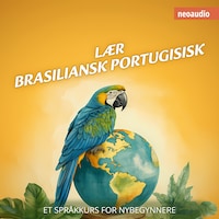 Språkkurs for nybegynnere, Lær brasiliansk portugisisk (Uforkortet)