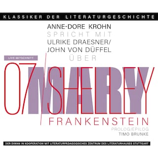 Ein Gespräch über Mary Shelley - Frankenstein - Klassiker der Literaturgeschichte 7 (gekürzt) als Hörbuch