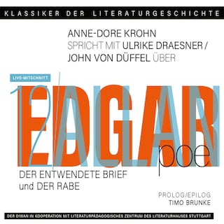 Ein Gespräch über Edgar Allan Poe: "Der entwendete Brief" + "Der Rabe" - Klassiker der Literaturgeschichte 12 (gekürzt) als Hörbuch