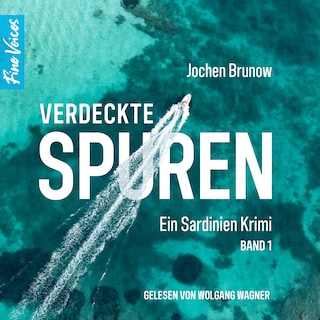 Verdeckte Spuren - Ein Sardinien Krimi, Band 1 (ungekürzt) als Hörbuch