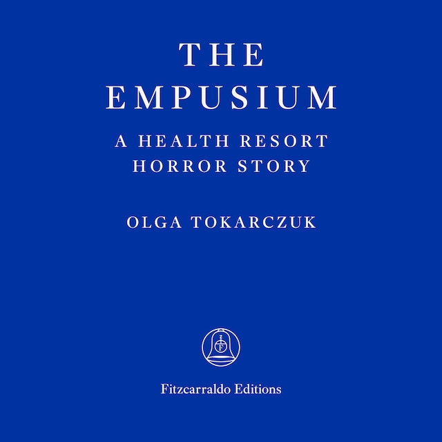 Book cover for The Empusium - A Health Resort Horror Story