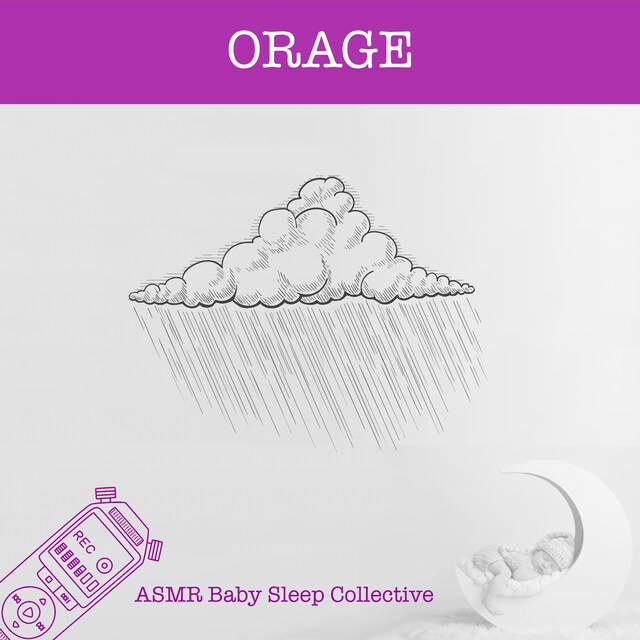 Okładka książki dla Orage - ASMR-Sound for your Baby to Sleep