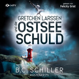 Gretchen Larssen und die Ostseeschuld als Hörbuch
