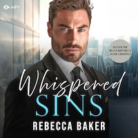 Whispered Sins: Das geheime Baby vom CEO - Baby Confessions, Band 1 (ungekürzt)