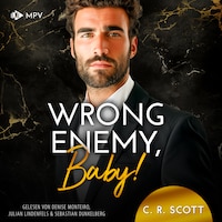 Wrong Enemy, Baby! - Wrong, Buch 6 (ungekürzt)