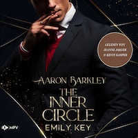 Aaron Barkley - The Inner Circle, Buch 2 (ungekürzt)