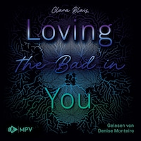 Loving the Bad in You (ungekürzt)