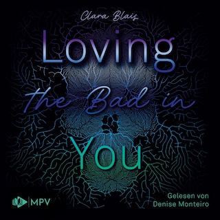 Loving the Bad in You als Hörbuch