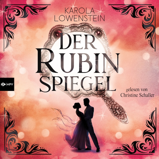Buchcover für Der Rubinspiegel - Die Nebelstein-Chroniken, Band 3 (ungekürzt)