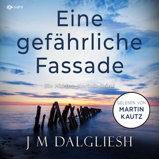 Eine gefährliche Fassade als Hörbuch