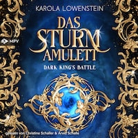 Das Sturmamulett - Dark King's Battle, Band 1 (ungekürzt)