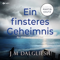 Ein finsteres Geheimnis - Hidden-Norfolk-Krimi, Band 8 (ungekürzt)