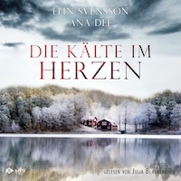 Die Kälte im Herzen - Schweden-Krimi (Bergström & Viklund), Band 3 (ungekürzt)