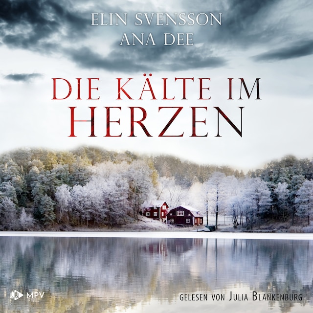 Buchcover für Die Kälte im Herzen - Schweden-Krimi (Bergström & Viklund), Band 3 (ungekürzt)