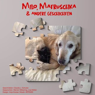 Milo, Matruschka & andere Geschichten (ungekürzt) als Hörbuch