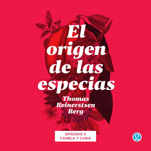 Buchcover für Canela y casia - El origen de las especias, Episodio 3