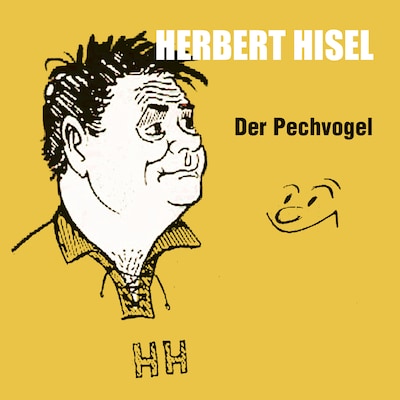 Der Pechvogel (ungekürzt)