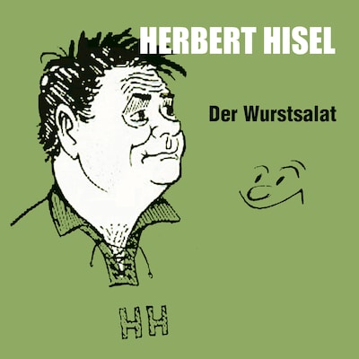 Der Wurstsalat (ungekürzt)
