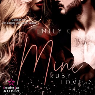 Mine: Ruby Love - Mine-Family-Reihe, Band 3 (ungekürzt) als Hörbuch