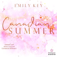 Canadian Summer - Canadian Story's, Band 2 (ungekürzt)