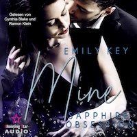 Mine: Sapphire Obsession - Mine-Family-Reihe, Band 4 (ungekürzt)