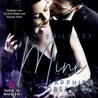 Mine: Sapphire Obsession - Mine-Family-Reihe, Band 4 (ungekürzt) als Hörbuch
